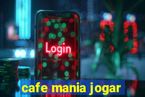 cafe mania jogar